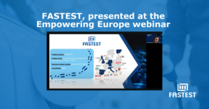 FASTEST, presented at the Empowering Europe webinar